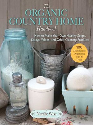 cover image of The Organic Country Home Handbook
